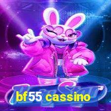bf55 cassino